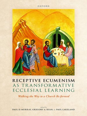 cover image of Receptive Ecumenism as Transformative Ecclesial Learning